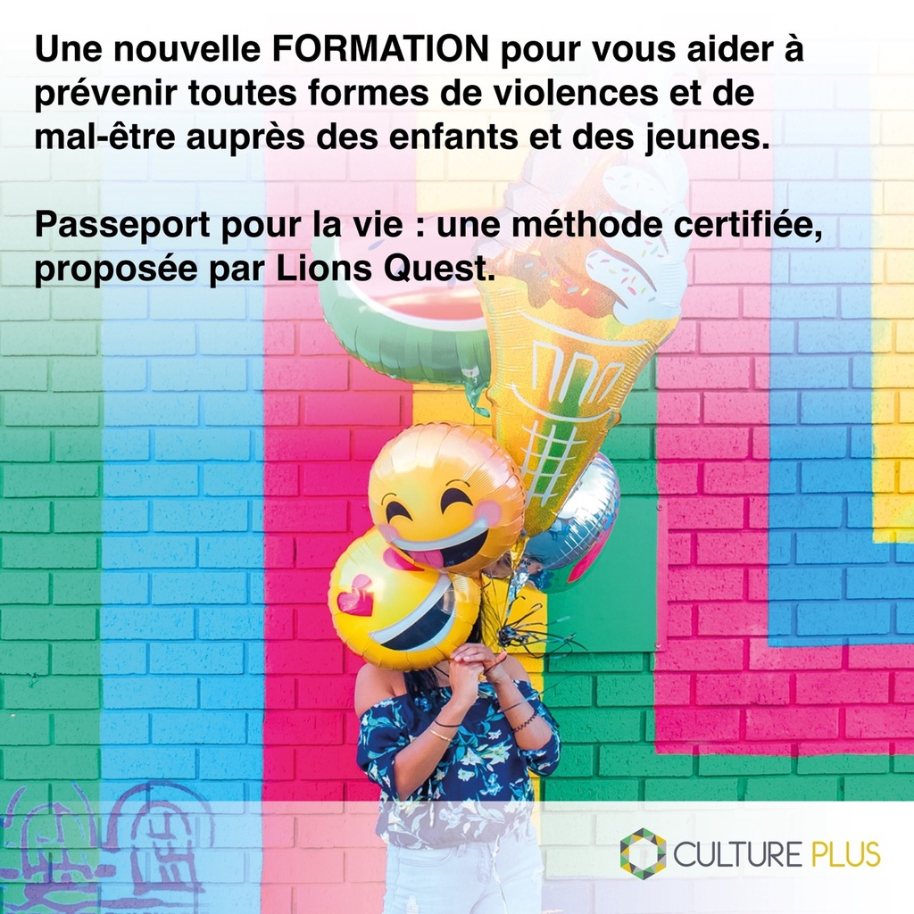 Formation - Passeport Pour la Vie – une méthode certifiée, proposée par Lions Quest International